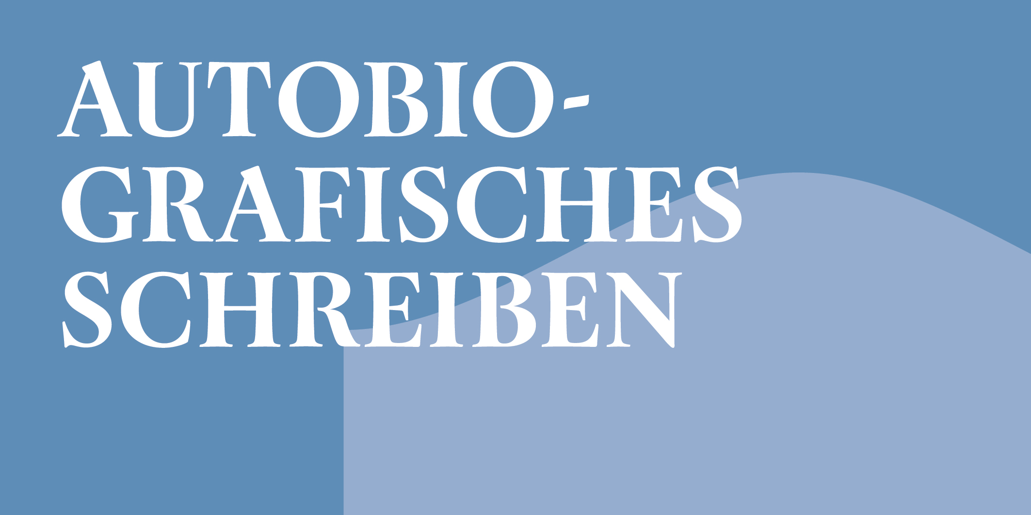 Autobiografisches Schreiben © 2026 Kloster Kappel