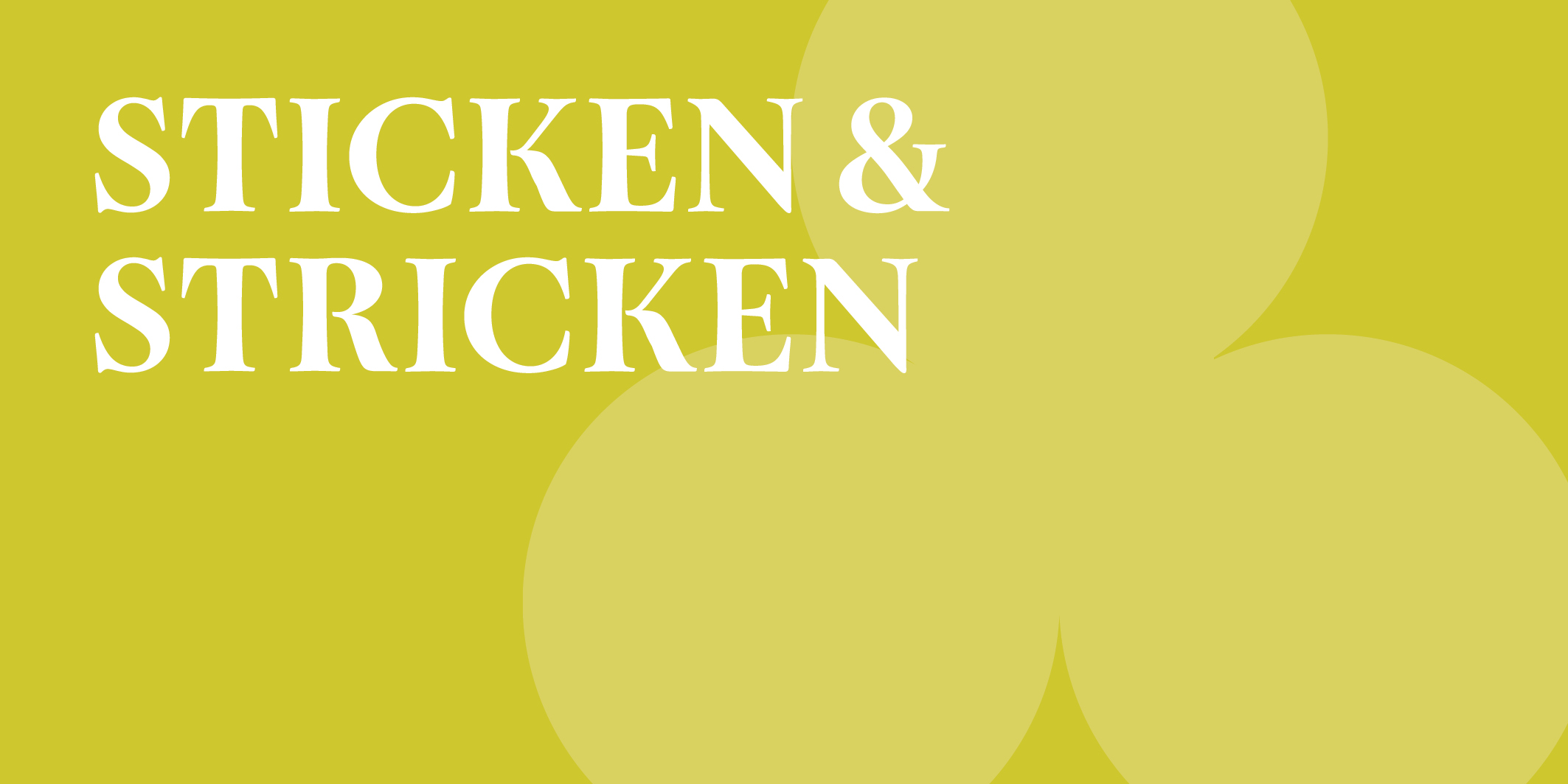 Sticken & Stricken © 2026, Kloster Kappel