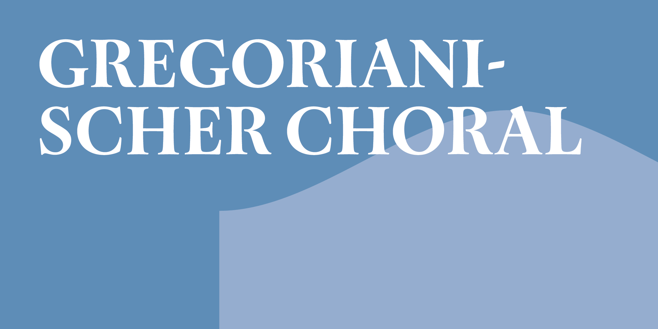 Gregorianischer Choral © 2026 Kloster Kappel