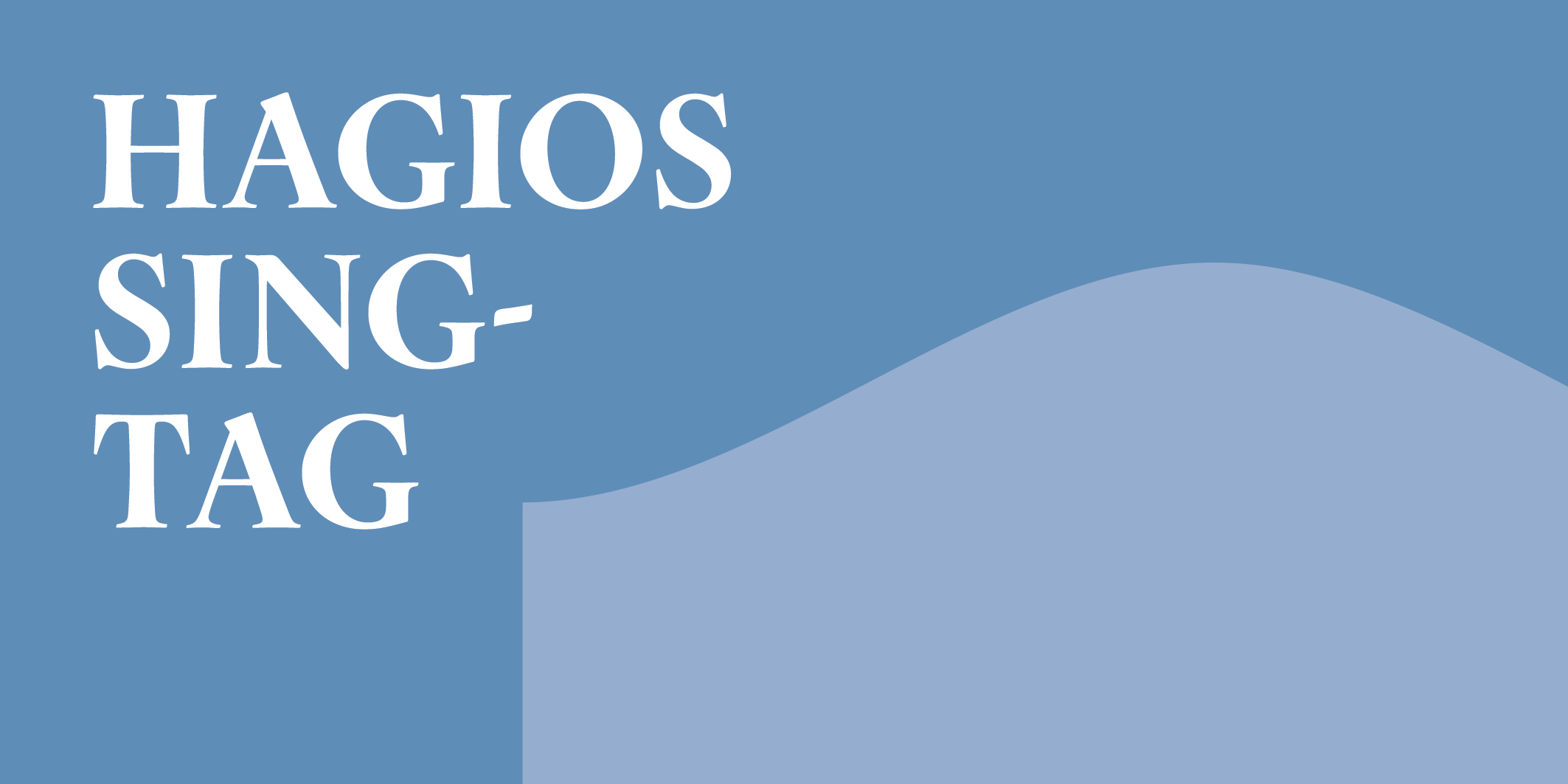 HAGIOS Singtag, © 2026 Kloster Kappel