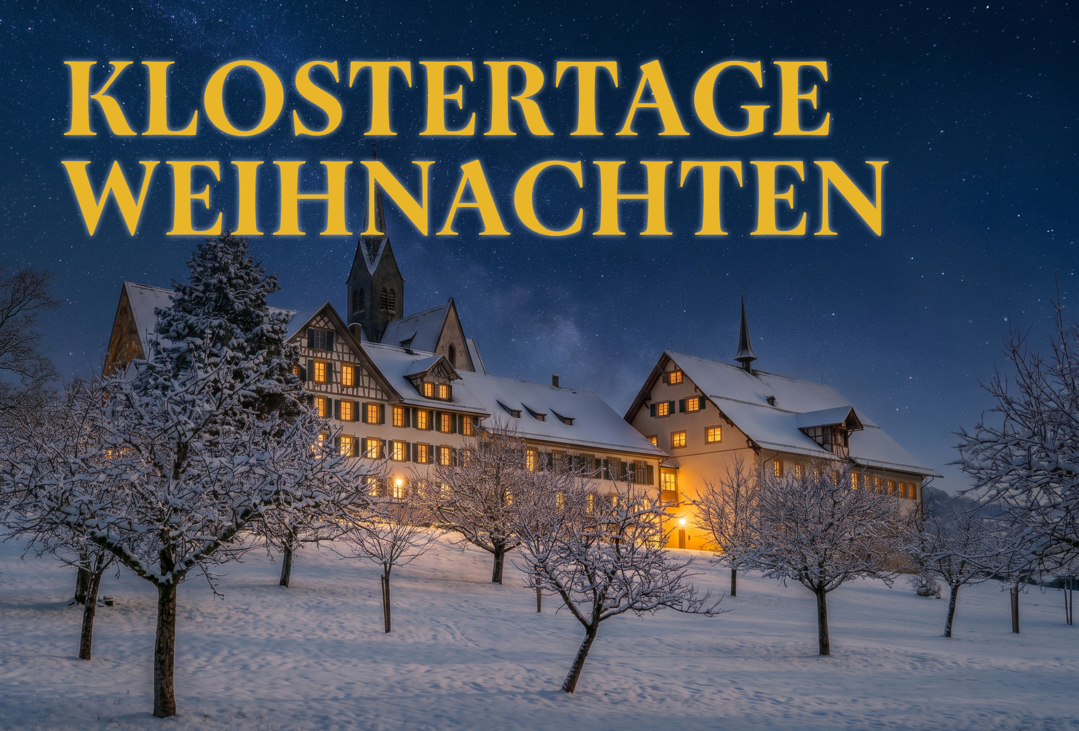 Klostertage Weihnachten © 2026 Kloster Kappel
