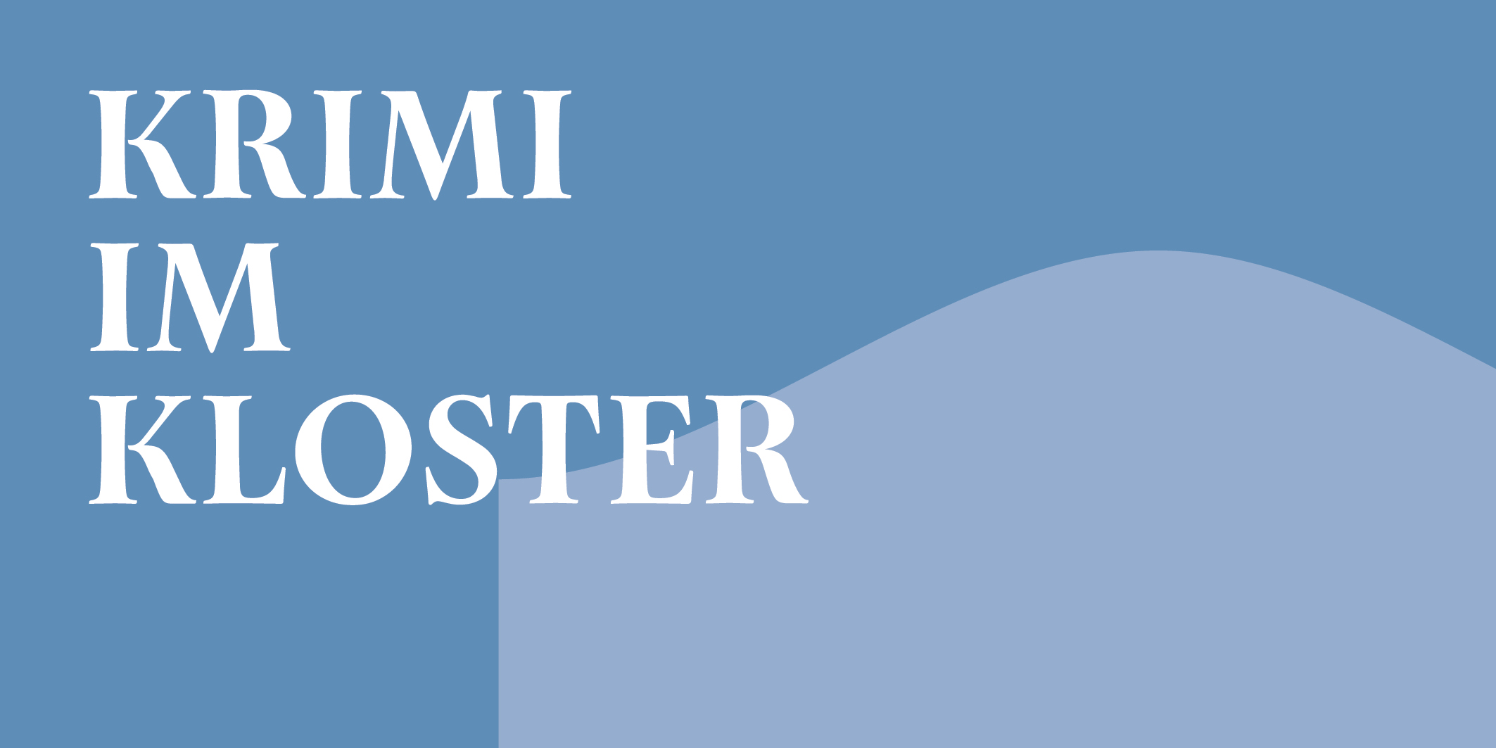 Krimi im Kloster, © 2026 Kloster Kappel