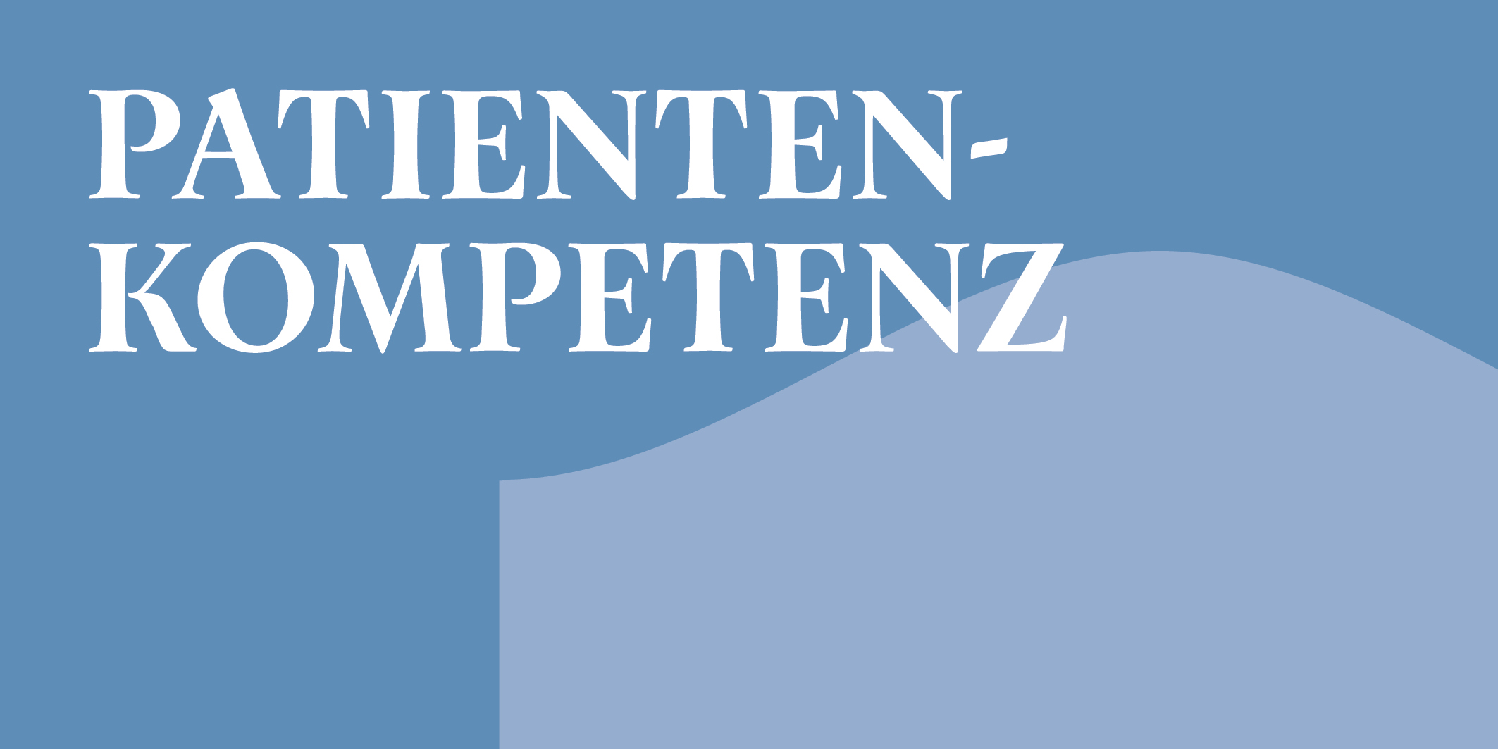 Patientenkompetenz © 2026 Kloster Kappel