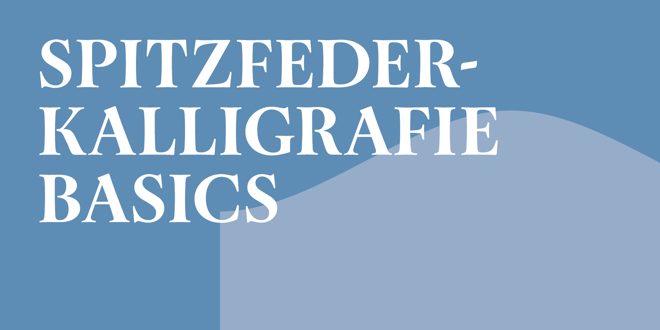 Spitzfeder-Kalligrafie Basics © 2026 Kloster Kappel