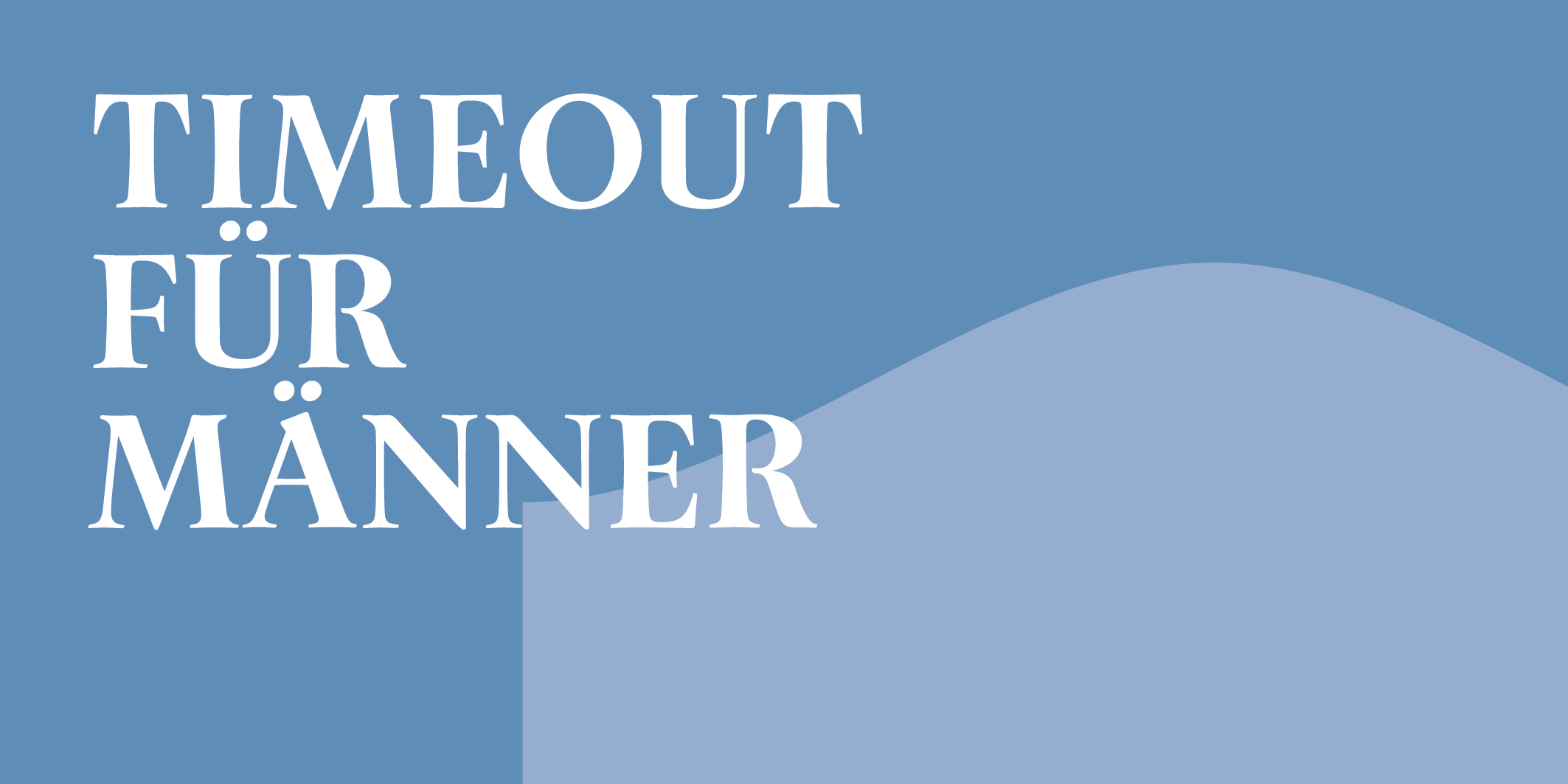 Timeout für Männer, © 2026 Kloster Kappel